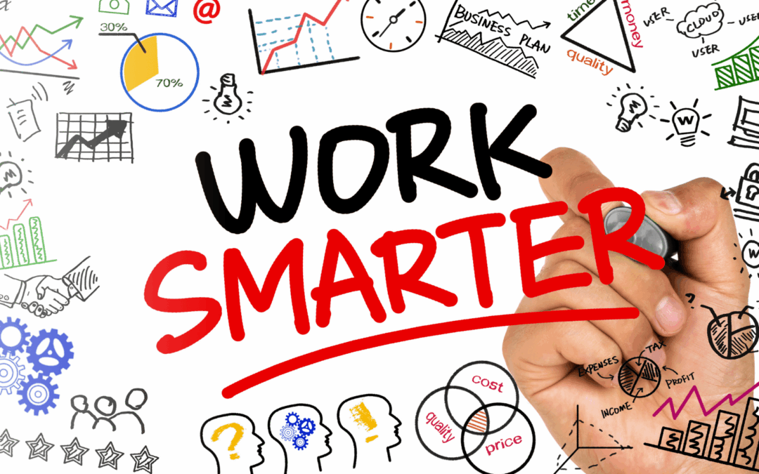 Work smarter and achieve more
